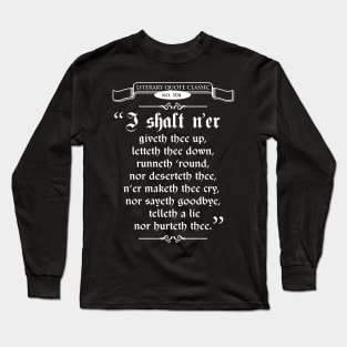 Thou Hast Been Rick Rolled Long Sleeve T-Shirt
